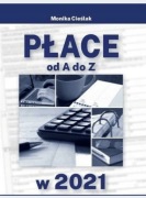 Płace od A do Z w 2021 Monika Cieślak