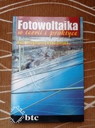 Fotowoltaika w teorii i praktyce