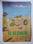 Największe Bitwy XX Wieku " El Alamein 