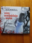 Nim nadejdzie mróz Mankell Henning  AUDIOBOOK CD