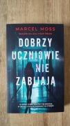 Dobrzy uczniowie nie zabijają Marcel Moss