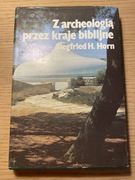 Z archeologią przez kraje biblijne książka Znaki Czasu wydana w 1987 roku 
