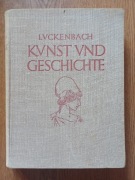 Kunst und Geschichte ( Sztuka i historia) - Hermann Luckenbach