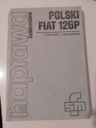 Naprawa samochodów Polski Fiat 126p Józef Zembowicz, Zbigniew Klimecki