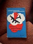 "Minerzy Podniebnych Dróg" O. Gorczakow i J. Przymanowski