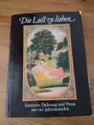 Die Lust zu lieben Erotische Dichtung und... 