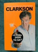 Co może pójść nie tak? Jeremy Clarkson Top Gear