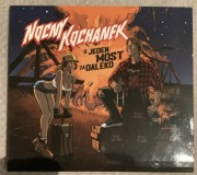 Nocny Kochanek - o jeden most za daleko