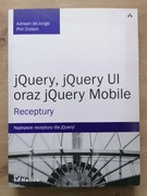 jQuery, jQuery UI oraz jQuery Mobile. Receptury Jonge,  Dutson