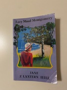 KSIĄŻKA -LUCY MAUD MONTGOMERY JANE Z LATERN HILL