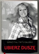 Ubierz duszę - Grażyna Paturalska CD + AUTOGRAF