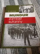 Mundur zamiast sutanny