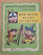 How Dunno become a artist - Nikolai Nosov