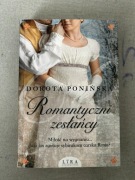 Dorota Ponińska - Romantyczni Zesłańcy