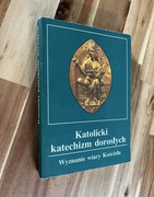 Katolicki katechizm dorosłych Wyznanie wiary Kościoła