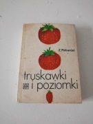 Truskawki i poziomki  Z.Rebandel  poradnik 1984 r