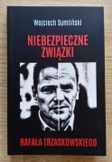 Wojciech Sumliński - Niebezpieczne Związki Rafała Trzaskowskiego
