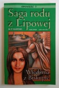 Saga rodu z Lipowej WIEDŹMA Z BISKUPIC Opowieść 7