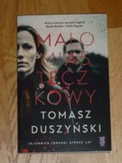 Małomiasteczkowy - Tomasz Duszyński