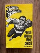 POWRÓT HRABIEGO MONTE CHRISTO Janusz Głowacki