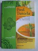 Post Daniela z uzdrawiającą dietą dr Ewy Dąbrowskiej