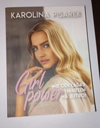 Książka Girl Power Nie odkładaj marzeń na jutro Karolina Pisarek 