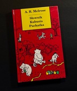 Słownik Kubusia Puchatka. A. R. Melrose.