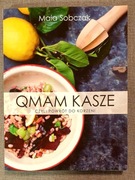 Qmam kasze, czyli powrót do korzeni- Maia Sobczak