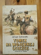 Tomek na wojennej ścieżce, Alfred Szklarski