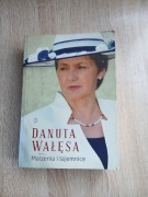 Danuta Wałęsa. Marzenia i tajemnice.