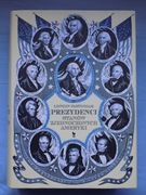 PREZYDENCI STANÓW ZJEDNOCZONYCH - L.PASTUSIAK - KSIĄŻKA W STANIE IDEALNYM 