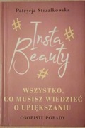 Wszystko co musisz wiedzieć o upiększaniu