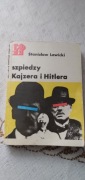 Szpiedzy Kajzera i Hitlera - Stanisław Lewicki