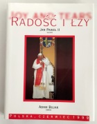 Adam Bujak Radość i łzy Jan Paweł II