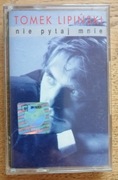 Tomek Lipiński - Nie Pytaj Mnie - 1994 rok