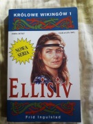 Królowe Wikingów. Ellisiv, Tom 1, Frid Ingulstad