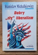 Dobry "zły" liberalizm