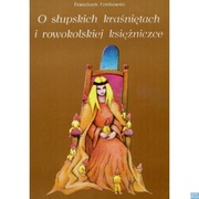 O słupskich kraśniętach i rowokolskiej księżniczce