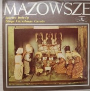 Zespół Ludowy "Mazowsze" - "Mazowsze śpiewa kolędy" płyta winylowa 1964