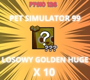 10x Losowy Golden Huge Złoty | Pet Simulator 99 | PS99 | Roblox