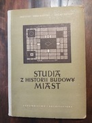 Studia z historii budowy miast 1955 rok