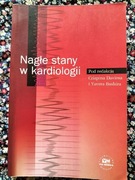Nagłe stany w kardiologii pod redakcją C. Daviesa i  Y. Bashira 