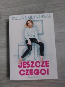 Książka Paulina Młynarska Jeszcze czego 