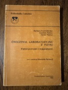 Ćwiczenia laboratoryjne z fizyki Elektryczność i magnetyzm