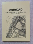 AutoCAD w architekturze krajobrazu