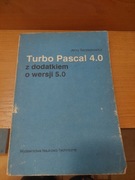 Turbo Pascal 4.0 z dodatkiem o wersji 5.0 Jerzy Szczepkowicz