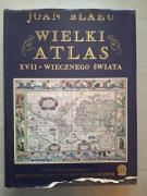 Wielki Atlas XVII wiecznego Świata wg.Atlas Maior Joana Blaeu'a