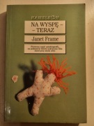 Na wyspę - teraz - Janet Frame Tom 1 autobiografii