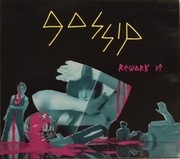 Gossip – Rework It   CD  House, Electro, Indie Rock  US