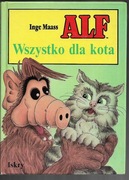 Inge Maass - Alf. Wszystko dla kota